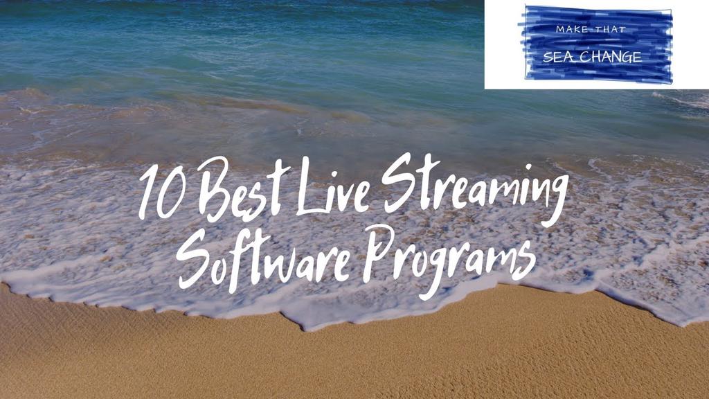 'Video thumbnail for 10 Best Live Streaming Software Programs'
